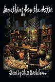Something from the Attic

Amazon.Com Rank: # 3,839,565

Click here to learn more or buy it now!