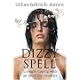 Dizzy Spell: Living & Coping with an Inner Ear Disorder
