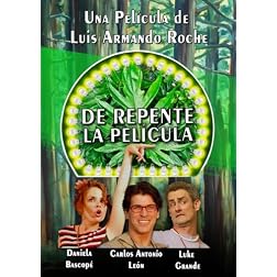 De Repente, la pelicula.