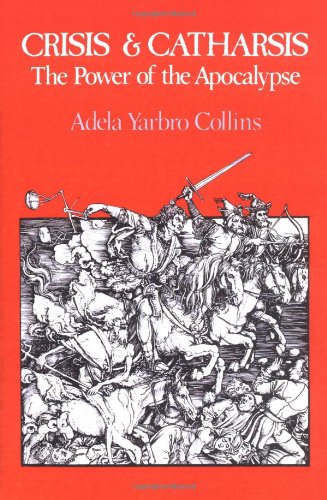 Crisis and Catharsis: The Power of the Apocalypse