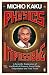 Physics of the Impossible: A Scientific Exploration of the World of Phasers, Force Fields, Teleportation and Time Travel