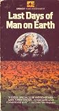 LAST DAYS OF MAN ON EARTH