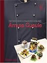Amuse Gueule: Die Explosion ultimativen Genusses