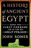 A History of Ancient Egypt: From the First Farmers to the Great Pyramid