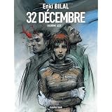 Le Monstre, Tome 2 : 32 D�cembrepar Enki Bilal