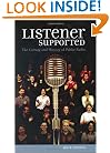 Listener Supported: The Culture and History of Public Radio