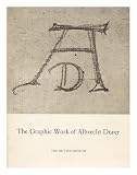 The graphic work of Albrecht Dürer : an exhibition of drawings & prints in commemoration of the quincentenary of his birth