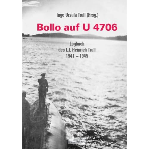 Bollo auf U 4706: Amazon.de: Inge Ursula Trull (Hrsg.): Bücher