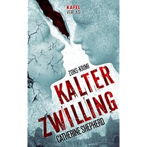 Kalter Zwilling: Thriller