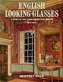 English Looking Glasses 1670-1820