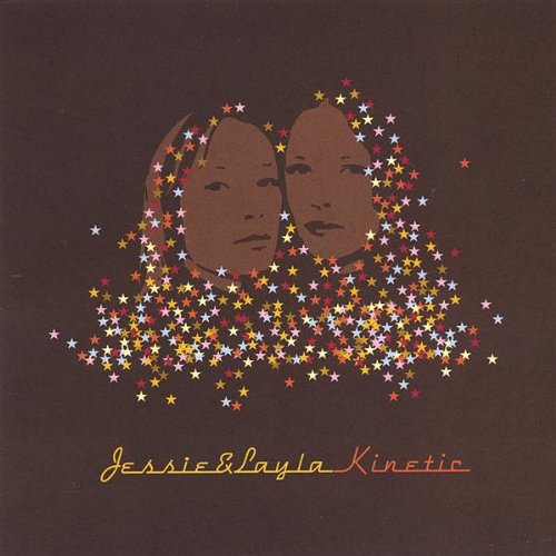 JESSIE & LAYLA : KINETIC