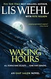 Waking Hours (The East Salem Trilogy)