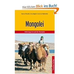 Mongolei: Unterwegs im Land der Nomaden