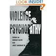 Violence and Psychopathy by Adrian Raine and Jos� Sanmartin