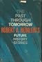 Past Through Tomorrow Future History Stories