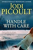 Handle with Care: A Novel