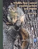 Home Garden Books item: Wildlife Pest Control Around Gardens And Homes