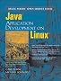 Java Application Development on Linux (Bruce Perens' Open Source)