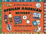 A Kids Guide to African American History