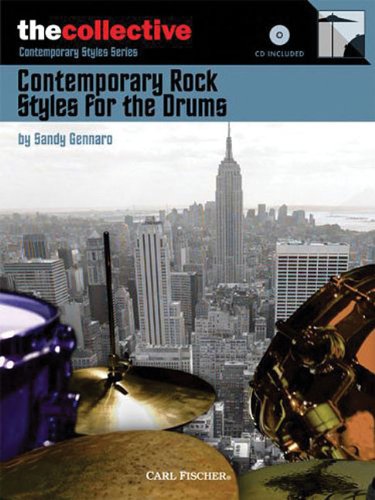 CONTEMPORARY ROCK STYLES FOR THE DRUMS BOOK/CD  DRUMMERS  COLLECTIVE   BOOKS (Collective Contemporary Styles)