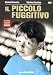 Il Piccolo Fuggitivo