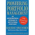 Pioneering Portfolio Management (An Unconventional Approach to Institutional Investment) (Revised / Updated) (Hardcover)