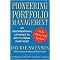 Pioneering Portfolio Management (An Unconventional Approach to Institutional Investment) (Revised / Updated) (Hardcover)
