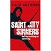 Saint City Sinners (Dante Valentine, Book 4)