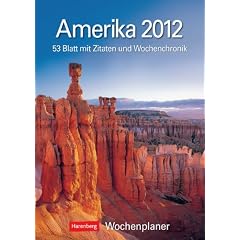 Amerika 2012: Harenberg Wochenplaner. 53 Blatt mit Zitaten und Wochenchronik