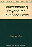 Understanding physics for advanced level