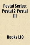 Postal Series: Postal 2, Postal III,