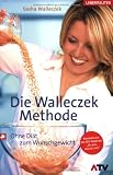 Image of Die Walleczek-Methode: Ohne Diät zum Wunschgewicht
