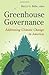 Greenhouse Governance: Addressing Climate Change in America