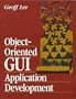 Object-Oriented GUI Application Development