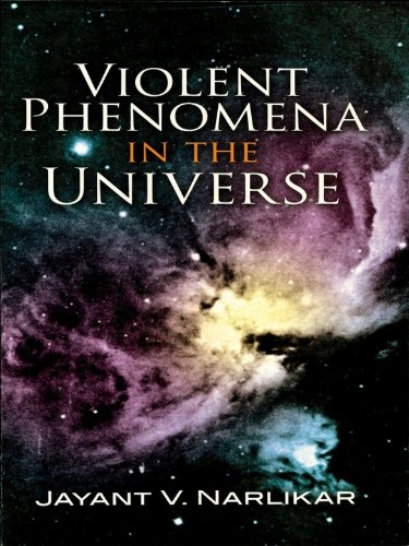 Violent Phenomena in the Universe (Dover Science Books)