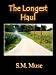The Longest Haul