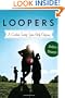 Loopers: A Caddy's Twenty-Year Golf Odyssey