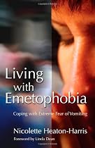 Living With Emetophobia