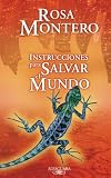 Instrucciones para Salvar el Mundo (Spanish Edition)