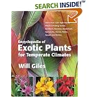 Encyclopedia of Exotic Plants for Temperate Climates by  Will Giles