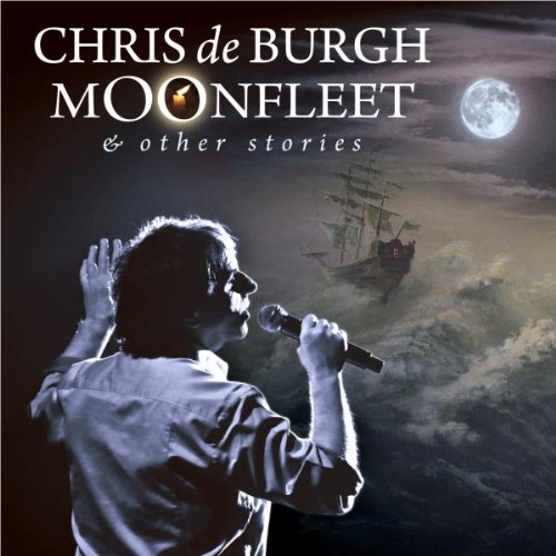 Chris De Burgh - Moonfleet & Other Stories - Zortam Music