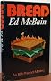 Bread: An 87th Precinct mystery novel