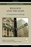 Religion and the state : a comparative sociology
