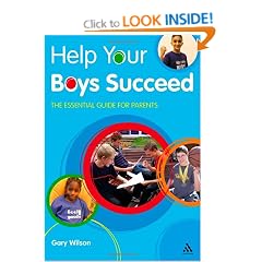 Help Your Boys Succeed: The Essential Guide for Parents (Help Your Child to Succeed)