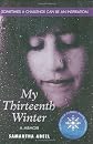 My Thirteenth Winter