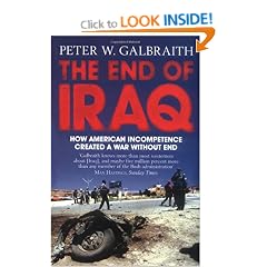 The End of Iraq: How American Incompetence Created a War without End