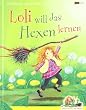 Loli will das Hexen lernen