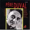 Chansons du Pere Duval
