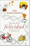 Secretos de la felicidad: D�jate guia...