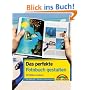 Das perfekte Fotobuch gestalten: Gutes Design und kreative Ideen: Mit Bildern zaubern